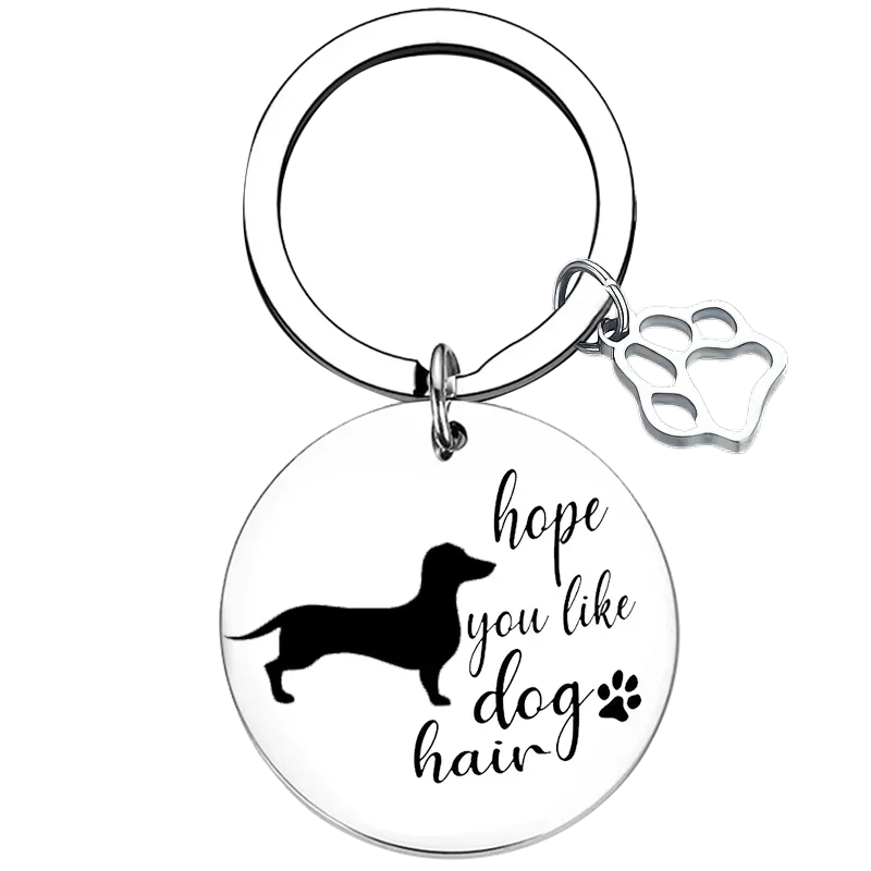 New Hope You Like Dog Hair Keychain Dog Lover Gifts Key Rings animal Dachshund Lover Gifts