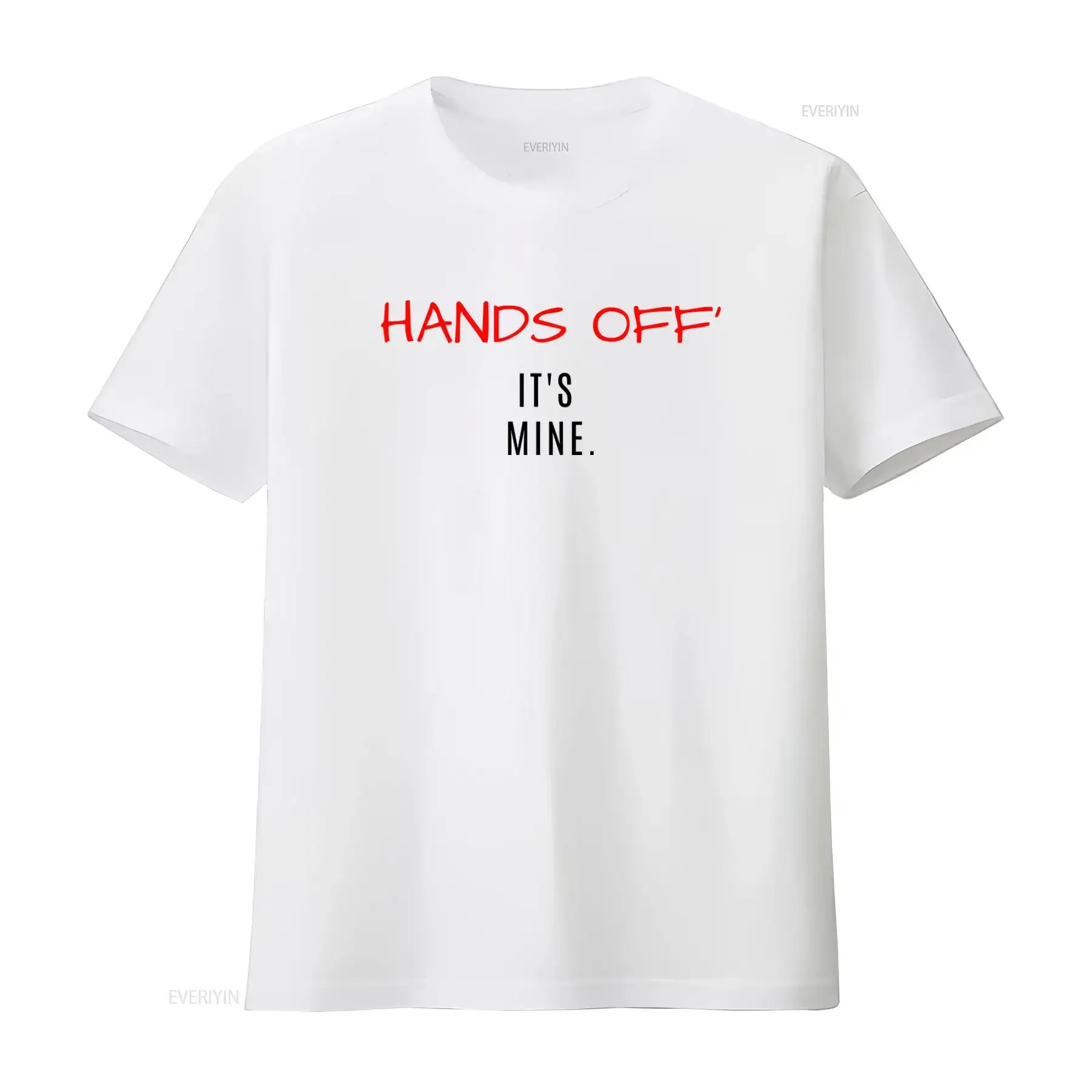 Boyfriend T Shirt Funny Hands Off It's Mine Meme for Valentines S Girlfriend vintage Washed Stylish Soft Stretched Unisex