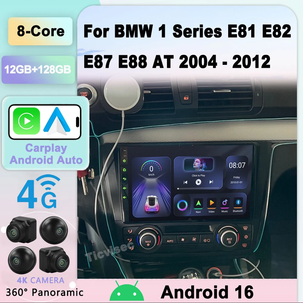 

Car Radio Android 16 For BMW 1 Series E81 E82 E87 E88 AT 2004 - 2012 GPS DSP Carplay IPS Multimedia Serero Auto 4G WIFI
