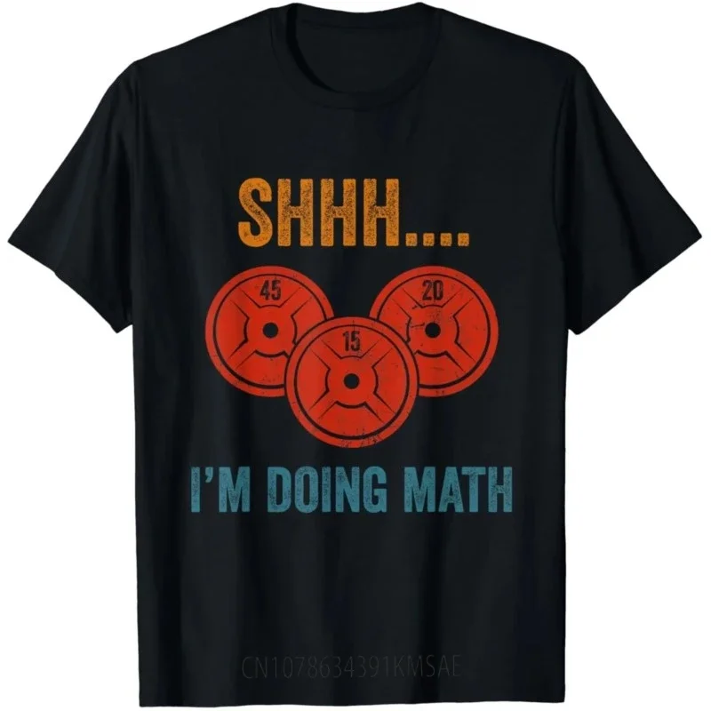 Shhhh I'm Doing Maths Weight Lifting Gymer Gym Deadlift T-Shirt Vintage T Shirt Street Casual Sports Clothes Men Tops