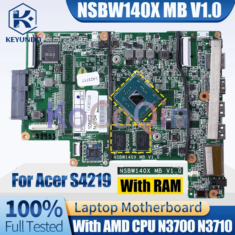 NSBW140X MB V1.0 For Acer Aspire S4219 Notebook Mainboard SR29E N3700 SR2KL N3710 With RAM Laptop Motherboard Full Tested