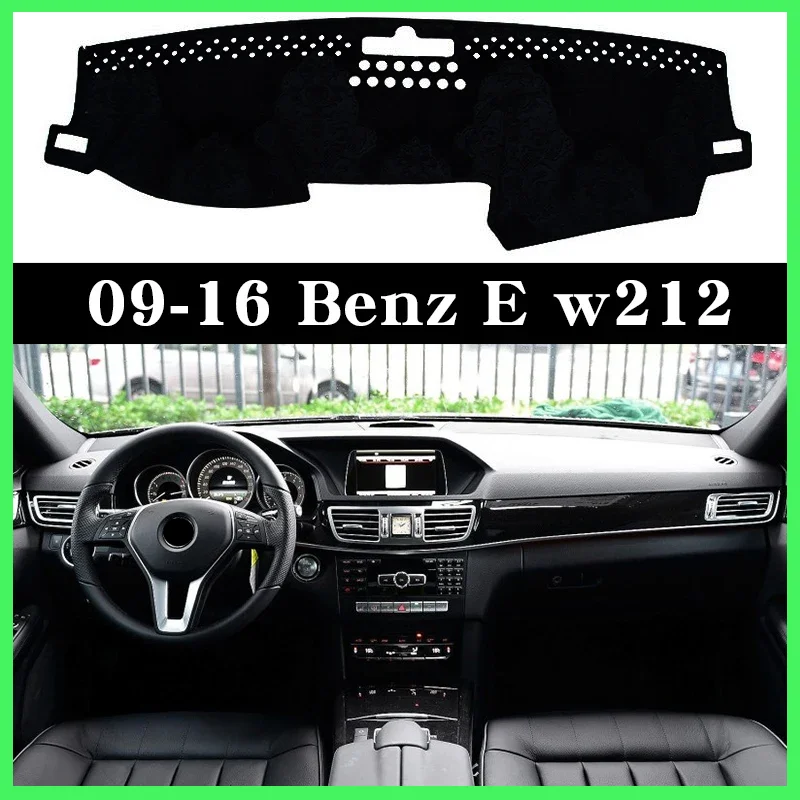 

For 09 10 11 12 13 14 15 16 Benz E w212 instrument panel Mat Dashboard ranger Dashboard Anti Slip Anti Cover Pad