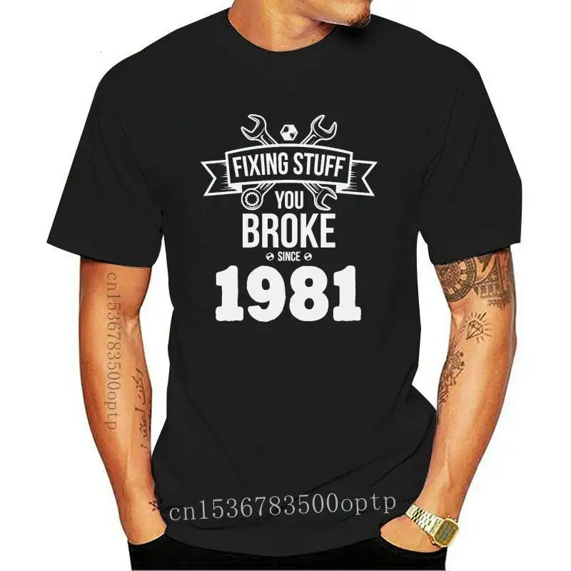 Tee Fixing Stuff Since 1981 T Shirt - Gift For Dad DIY Mechanic Plumber Electrician