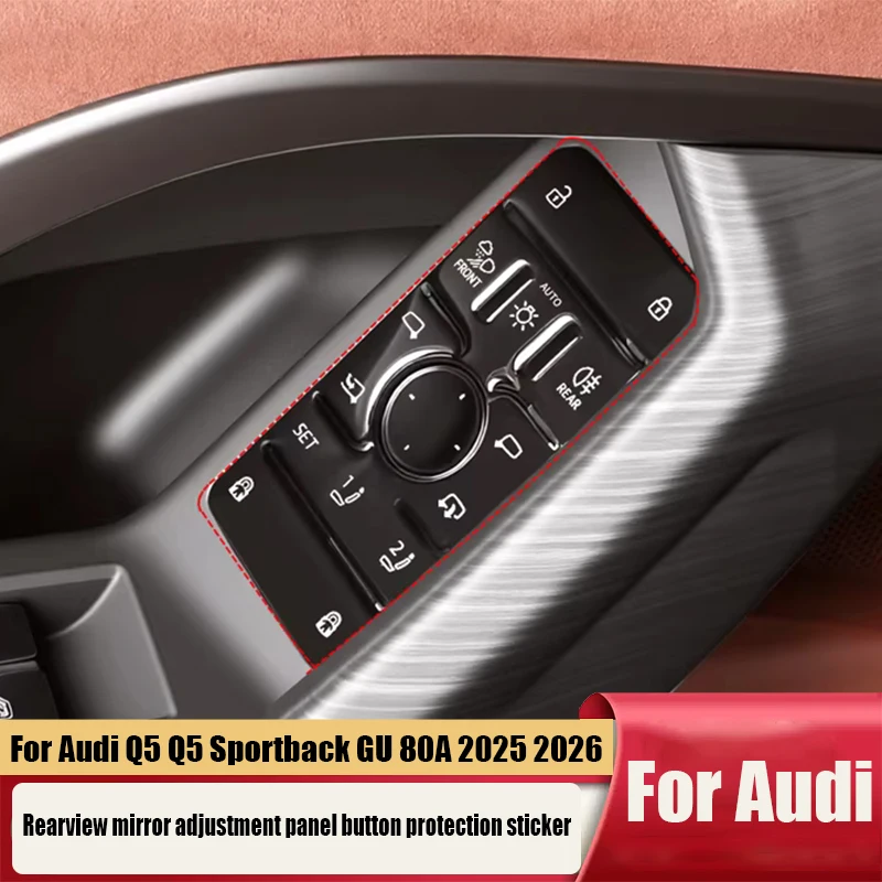 For Audi Q5 Q5 Sportback GU 2025 2026 2027 Mirror adjustment button panel protective patch transparent sticker