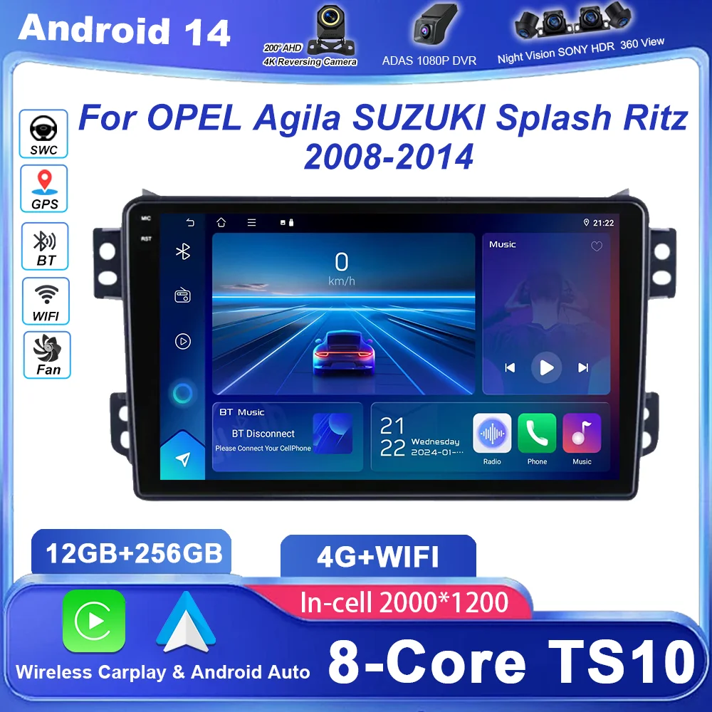 

Android 14 Radio Stereo For OPEL Agila SUZUKI Splash Ritz 2008-2014 Auto Multimedia Player GPS Navigation Carplay Touch Screen