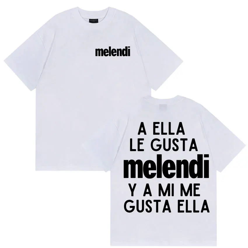 مغني الراب Melendi AELLALE GUSTA 2025 ألبوم طباعة تي شيرت الرجال النساء موضة عادية القطن الخالص قصيرة الأكمام بلايز تي شيرت الشارع الشهير