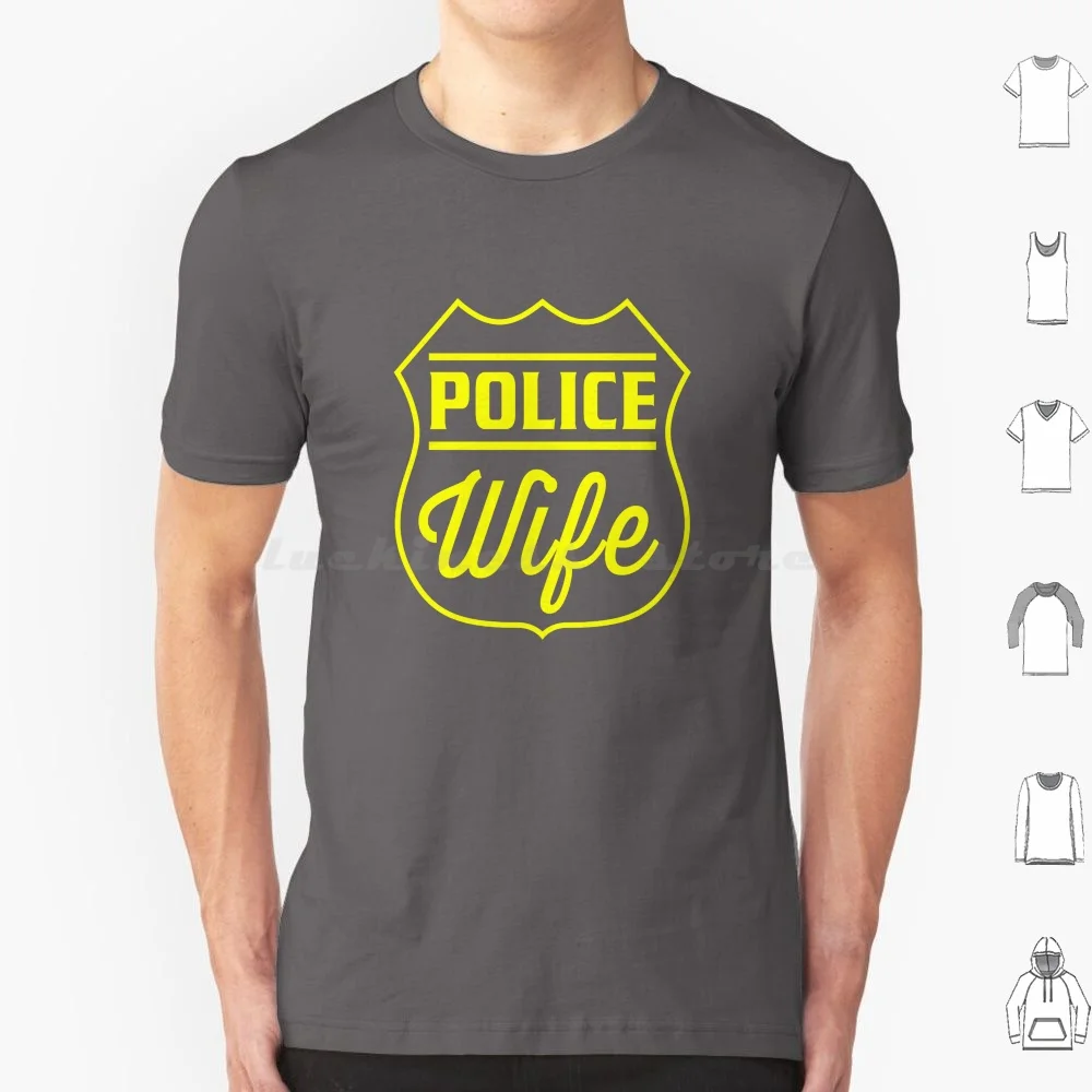 Police Wife T Shirt…