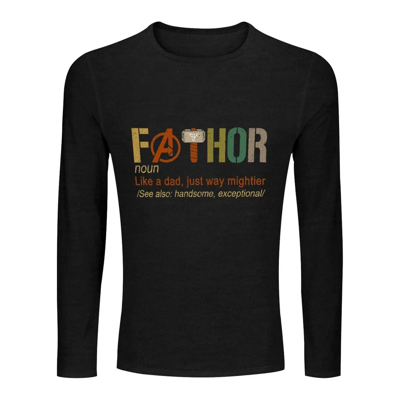 Fa-Thor Like Dad Just Way Mightier Hero Long T-Shirt sweat shirts vintage t shirt plain t shirts men