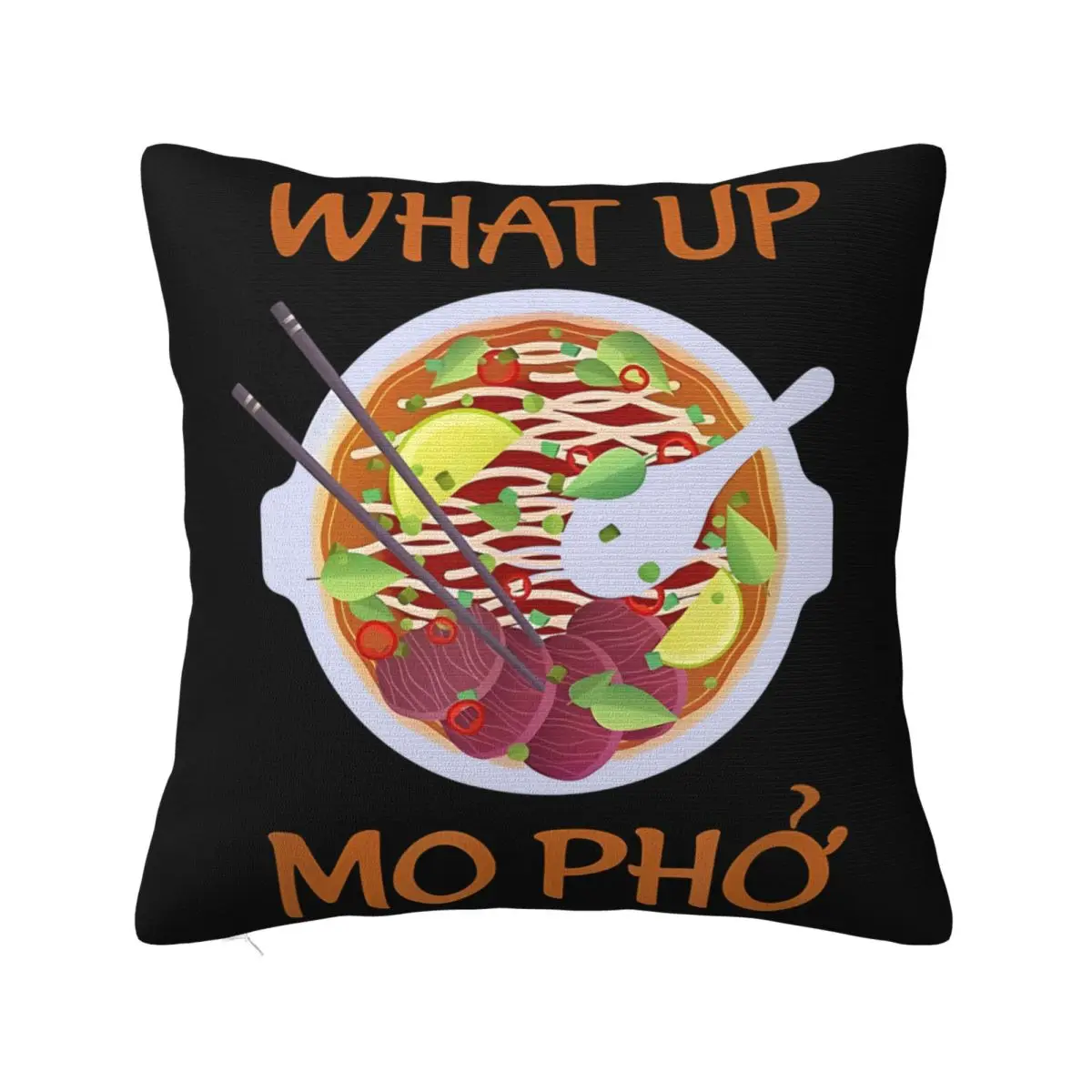 What Up Mo Pho Vietnamese Noodles Soup Bowl Pillowcases Home Decor Items Covers For Bed Pillows Pillow Case Pillow Cover