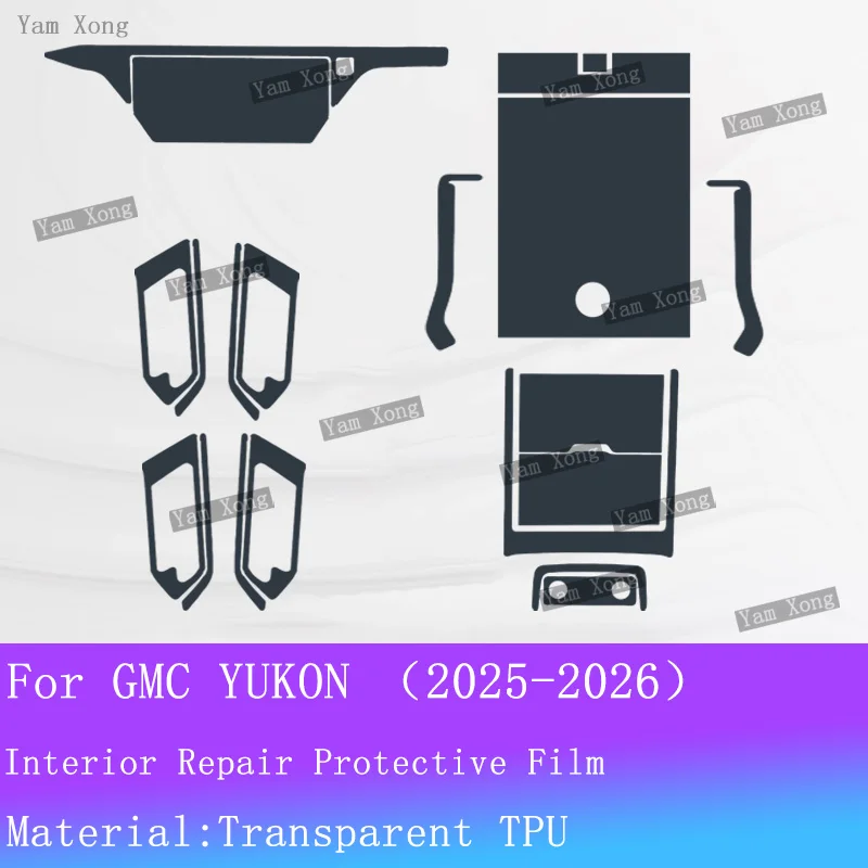 Auto Navigation scratch Protective For GMC YUKON 2025 2026 Full set interior Film Dashboard Anti-Scratch Transparent Repair Fil