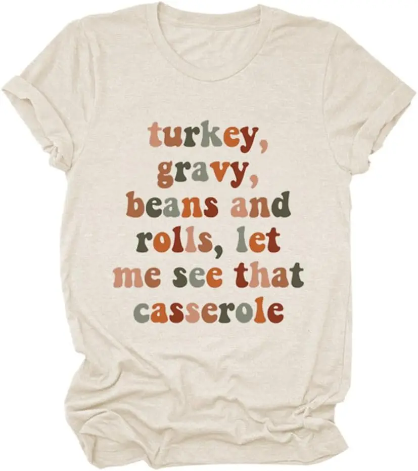 

Thanksgiving Day T Shirt Womens Graphic Tees Turkey Gravy Beans and Rolls Letter Printed Holiday Tops
