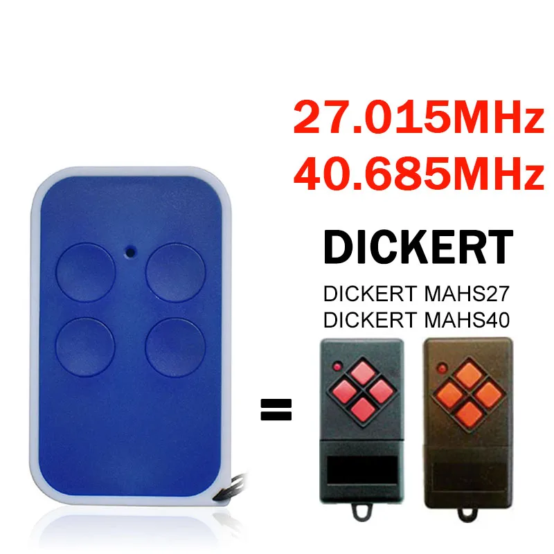 

DICKERT Garage Remote Control MAHS27 MAHS40 27.015MHz / 40.685MHz Fixed Code Garage Door Opener Clone