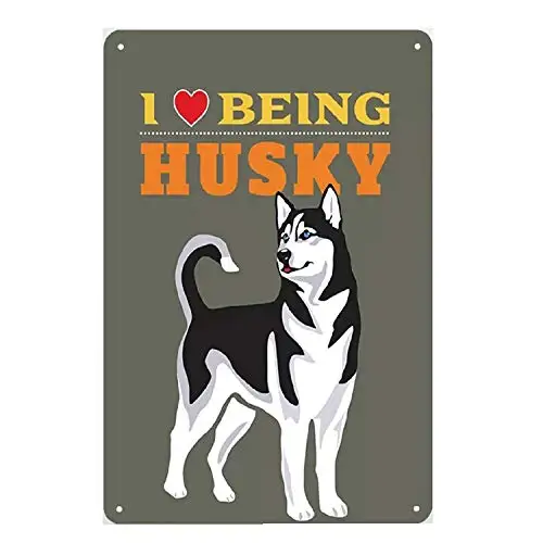 Vintage Metal Tin Sign I Love Being Husky Home Kitchen Bar Club Pub Wall Decor Signs 12X8Inch