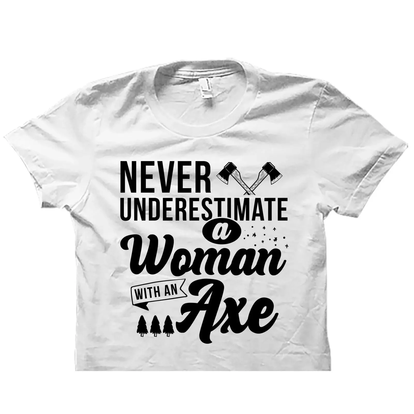 Never Underestimate A Woman With An Axe Funny Lumberjack T Shirt Throwing For Thrower vintage Washed Stretched streetwear