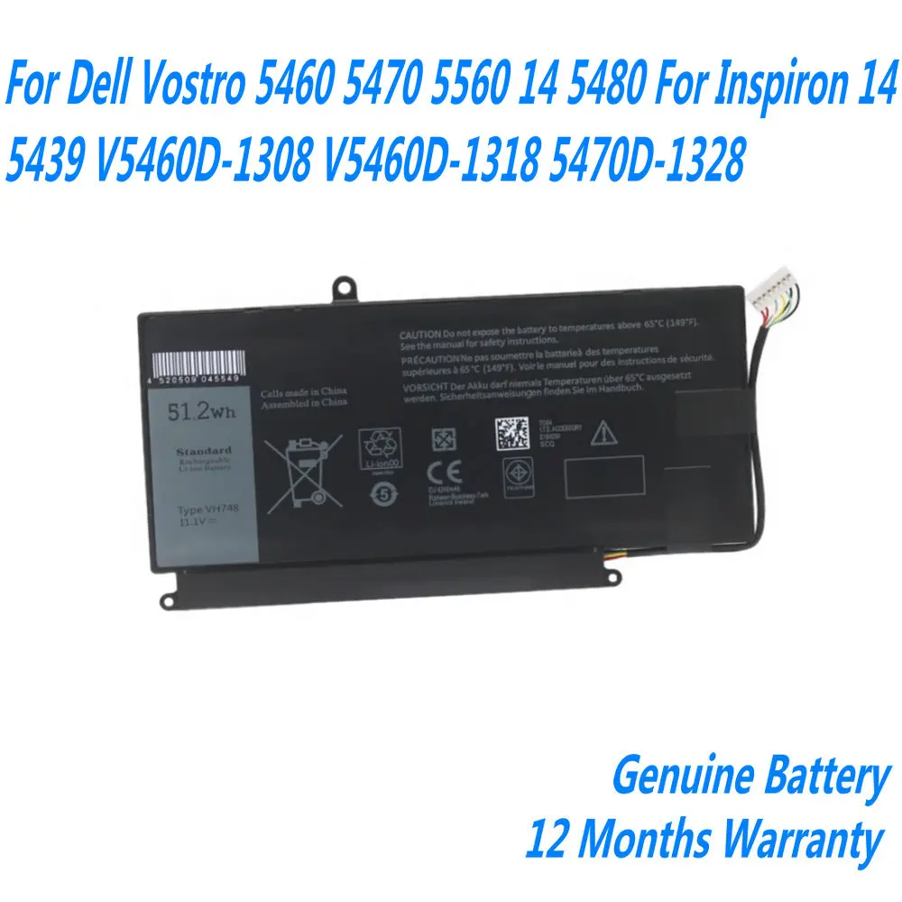 

NEW VH748 Laptop Battery For Dell Vostro 5460 5470 5560 14 5480 For Inspiron 14 5439 V5460D-1308 V5460D-1318 5470D-1328 11.1V