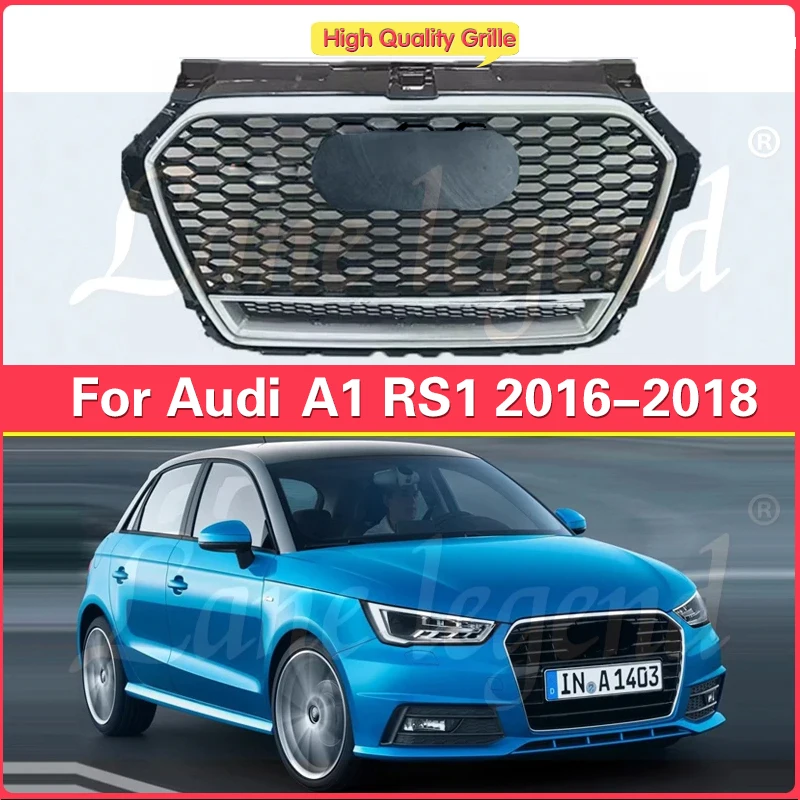 

High-end Upgrade Car Front Bumper Grille Grill for Audi RS1 for A1/S1 Grill 2016 2017 2018 Racing Grills Car Accessories