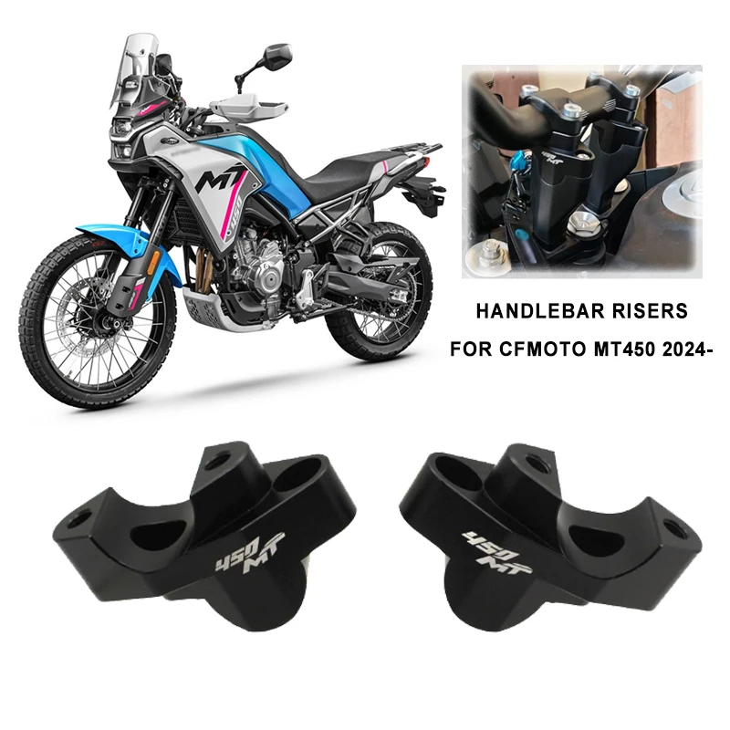 

NEW 450MT For CFMOTO 450MT 450 MT MT450 2024 Motorcycle Clamp Mount Handle Bar Riser Move Back Parts Handlebar Risers Up