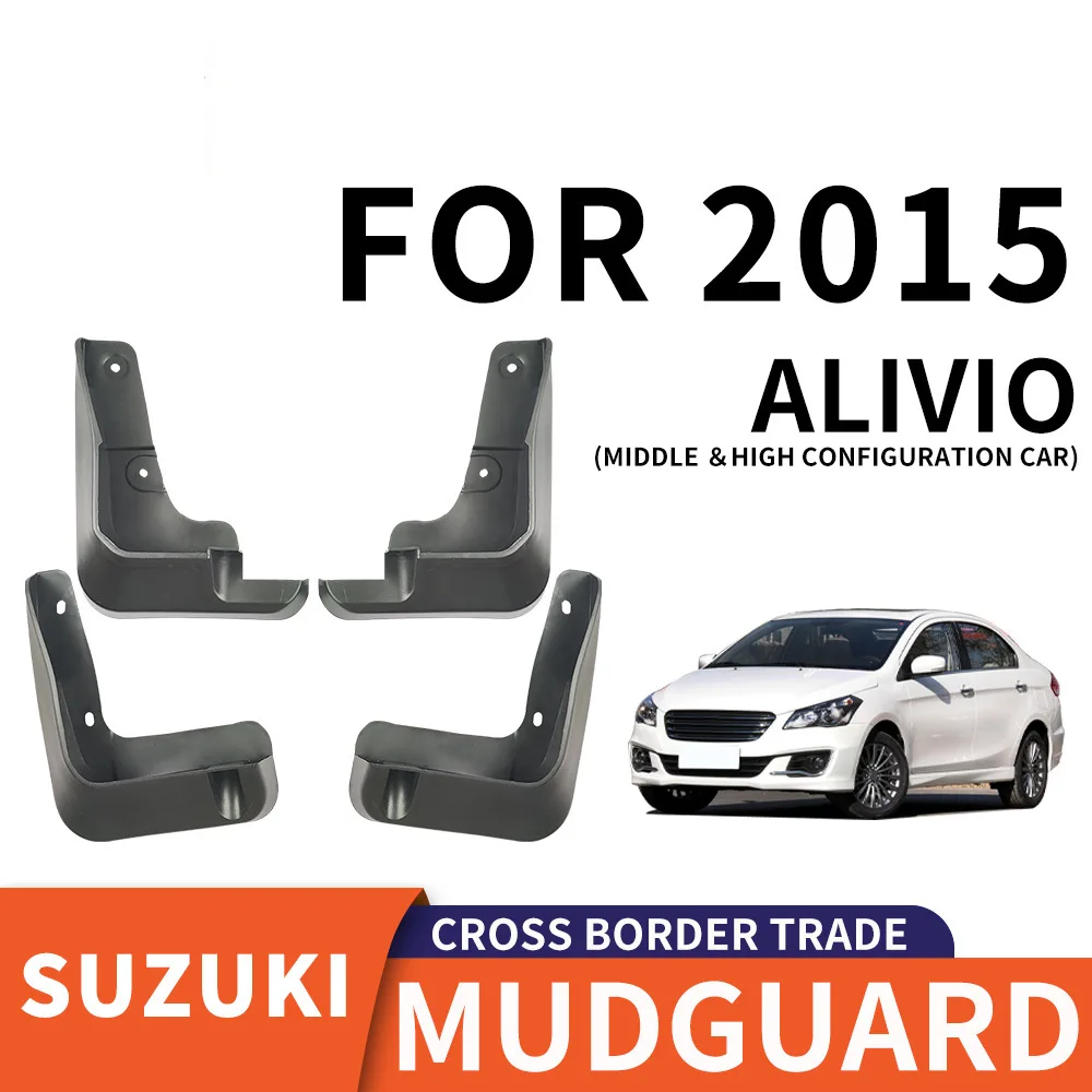 

For 2015 SUZUKI ALIVIO High configuration version,mudguard Mudflaps Front Rear Flares Splash Guards Cover Car Accessoie