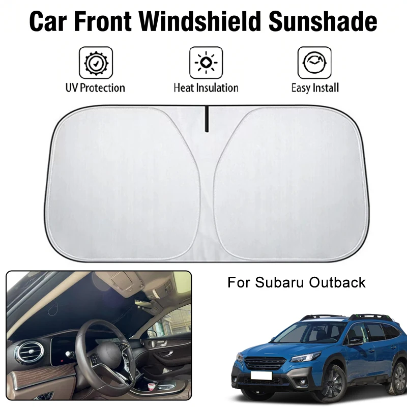 

Car Front Windshield Sunshade Cover For Subaru Outback UV Block Heat Insulation Auto Interior Sun Protection Accessories