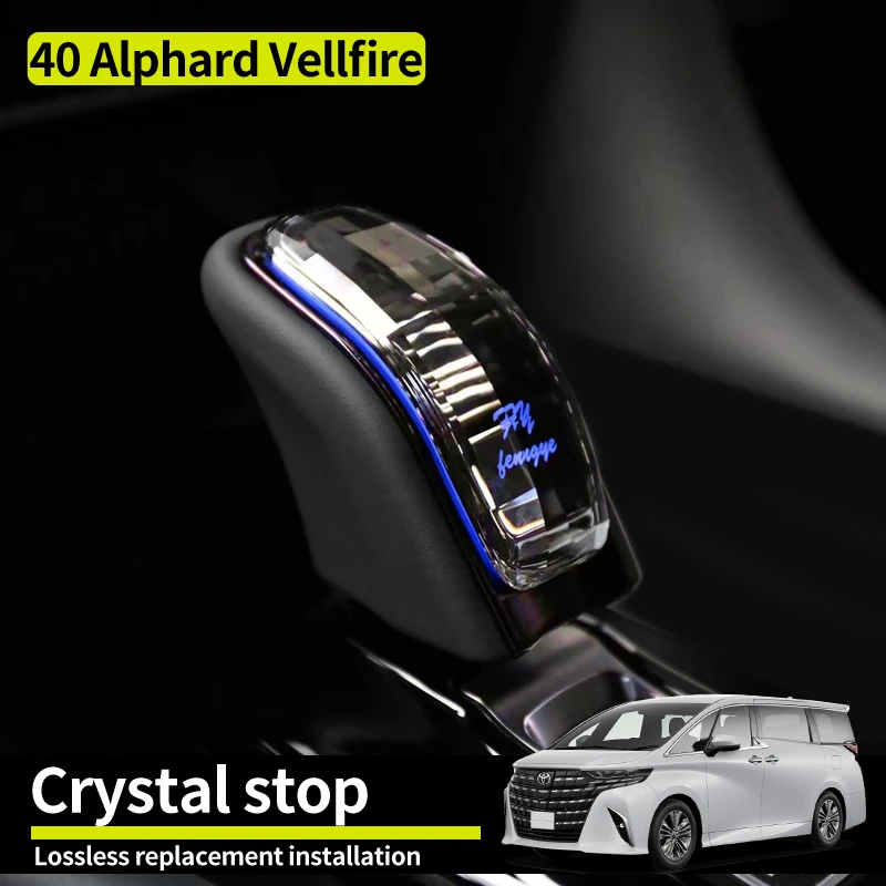 For 2023-2024 Year Alphard Vellfire 40 series Diecast Accessories Crystal gear lever with light  Modification Decoration