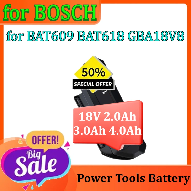 

New 21700 Power Tools Battery for BOSCH BAT609 BAT618 GBA18V8 Replacement Battery 18V 2.0Ah 3.0Ah 4.0Ah