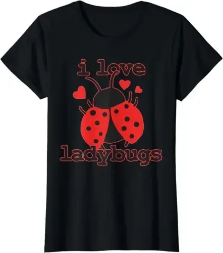 

I Love Ladybugs Bugs Biologist Insects T Shirt long or short sleeves