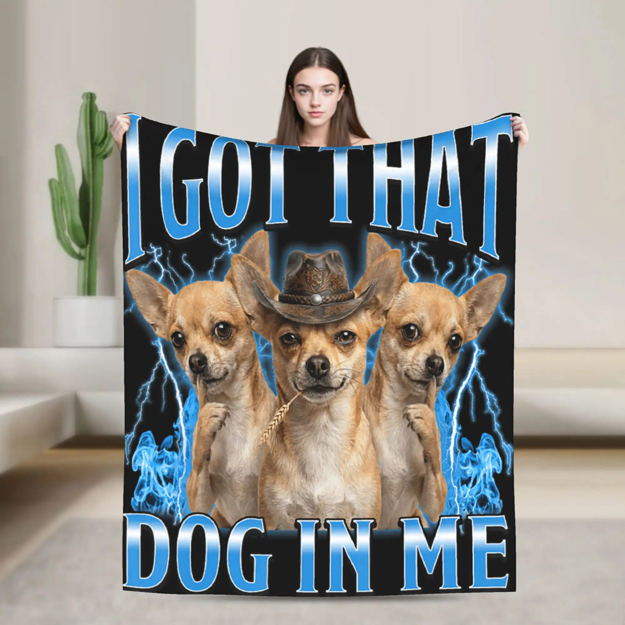 Soft Comfy Bedding Throws Picnic I Got that Dog in Me Funny Chihuahua Cowboy Meme  Blanket  Flannel Aesthetic Sofa Bed Cover