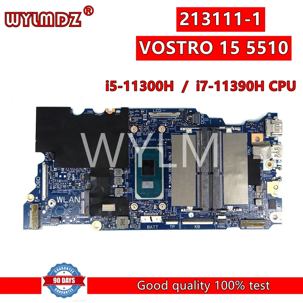 

213111-1 i5 / i7 11th CPU notebook Mainboard For DELL VOSTRO 15 5510 Laptop Motherboard 0HKVYH 0TRW25 0X1GRR Tested