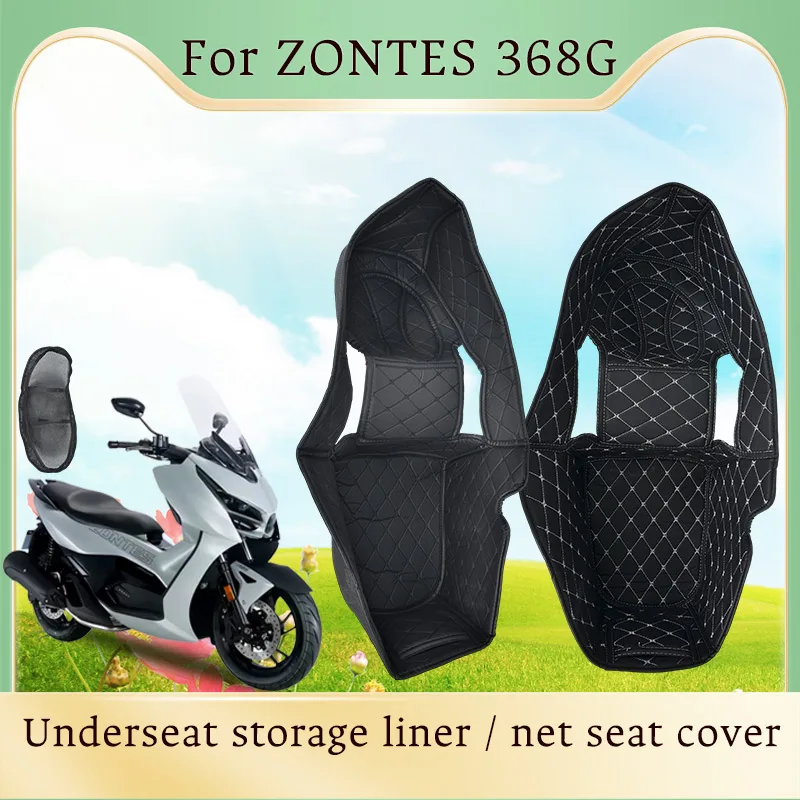 For Zontes 368G Underseat strorage liner and seat mesh cover 368G motorcycle accessories compartment luggage box mat seat cover