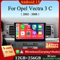 Android 15 Carplay Auto For Opel Vectra 3 C 2002-2008 Car Radio Multimedia Video Player Navigation GPS No 2Din 2 Din DVD DSP 4G