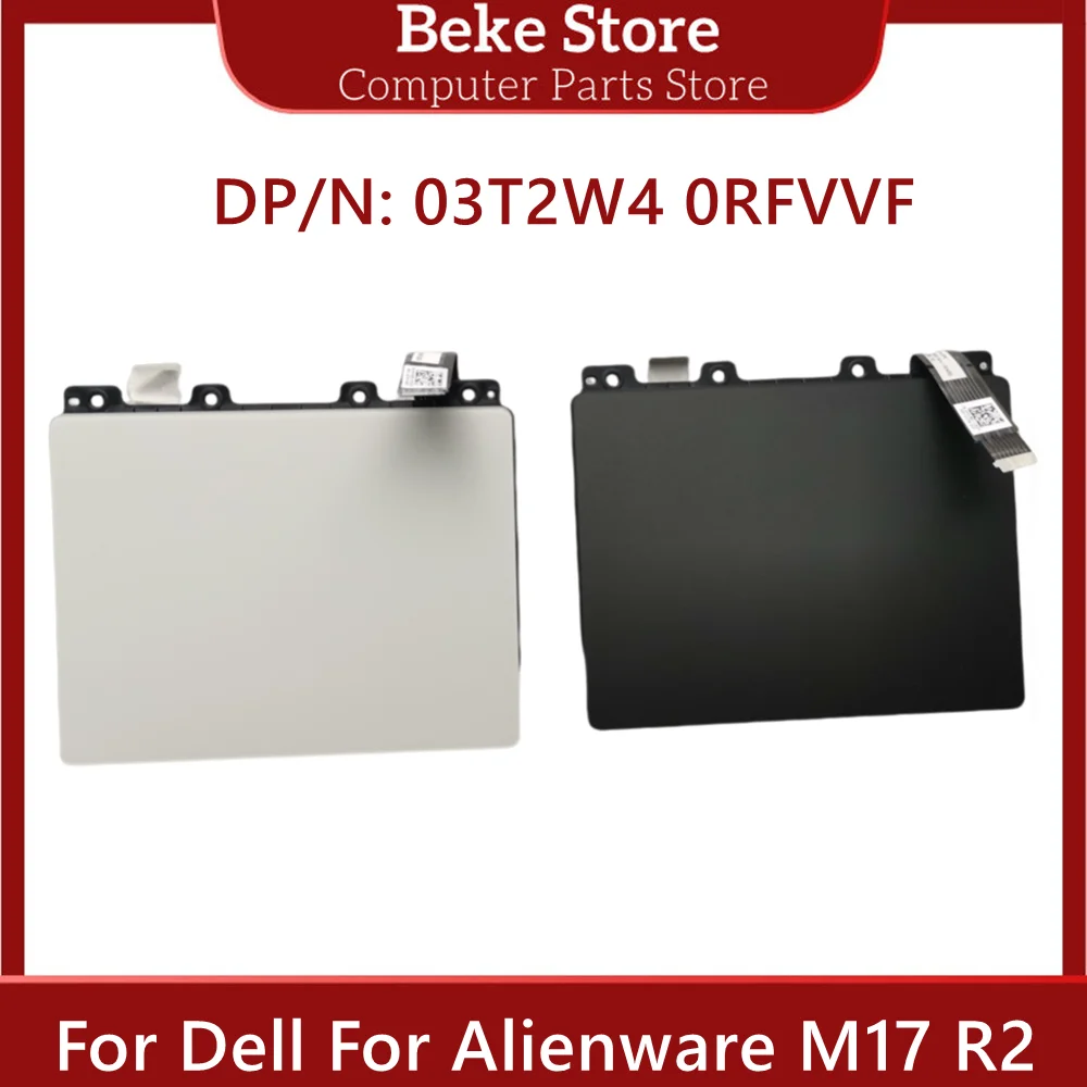 

Beke New Original For Dell For Alienware M17 R2 Touchpad Mouse Button Board 03T2W4 0RFVVF 3T2W4 RFVVF Fast Ship