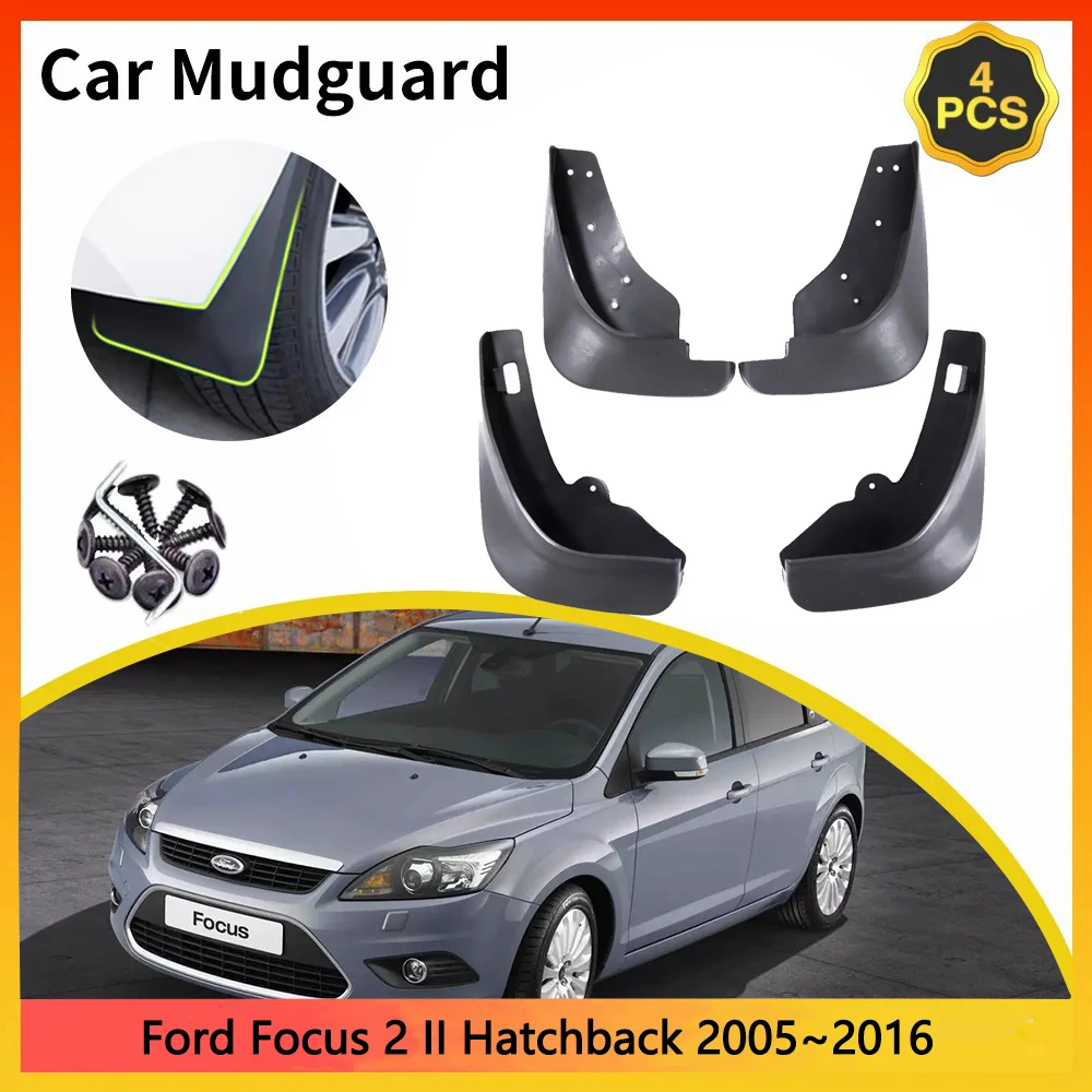 For Ford Focus 2 II Hatchback Classic MK2 MK2.5 2005~2016 2006 Mudguards Styling Front Rear Mud Flap Splash Guards Cover Fender