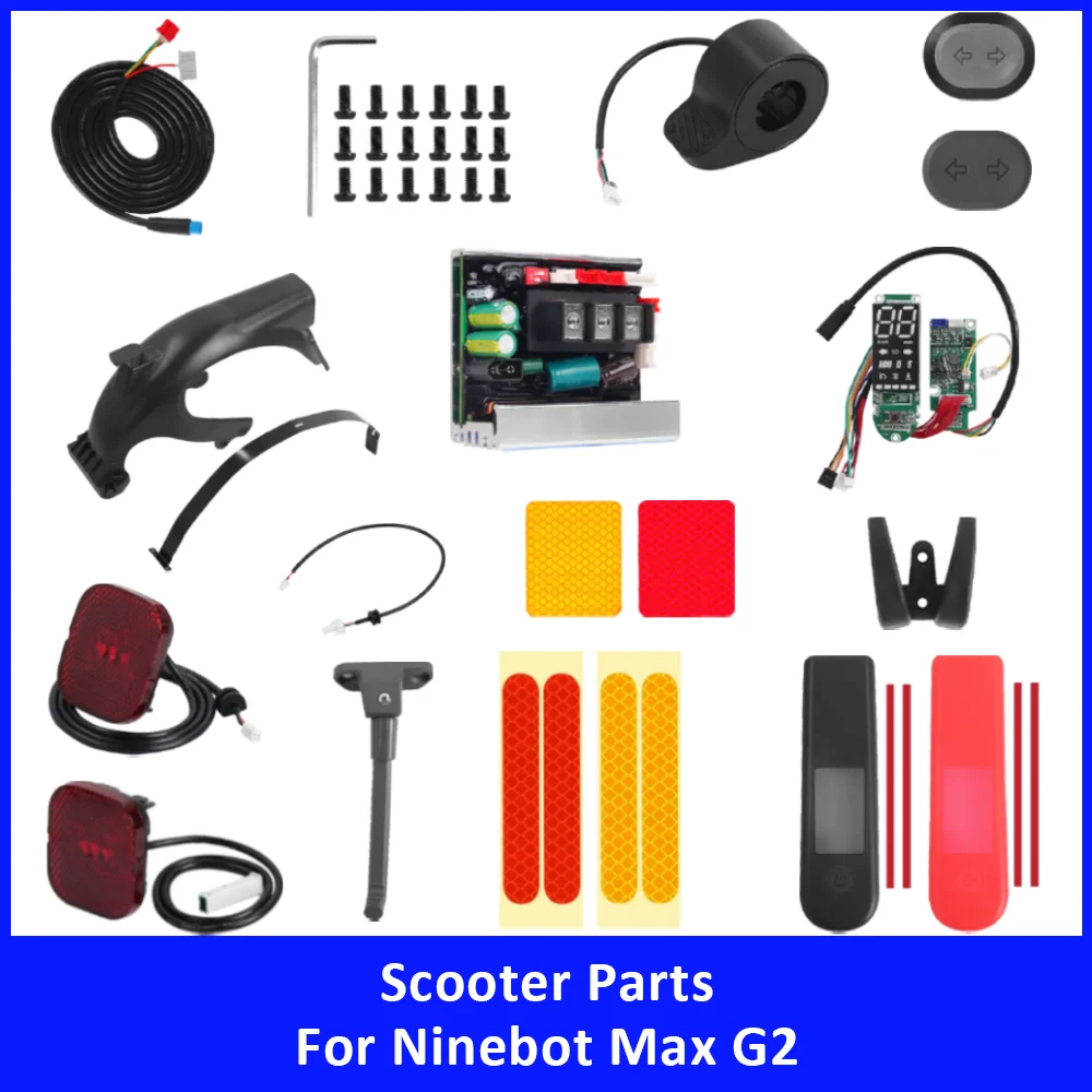 For Ninebot Max G2 Repair Parts Controller Dashboard Foot Support Fender Taillight Reflective Sticker Throttle Front Hook Button