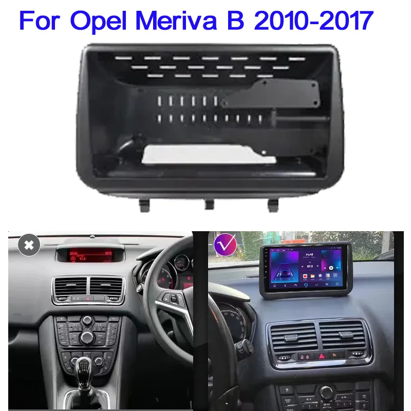 9inch 2 Din Car Radio Fascia For opel meriva B 2009-2017 Android Big Screen Audio Dash Fitting Panel Kit