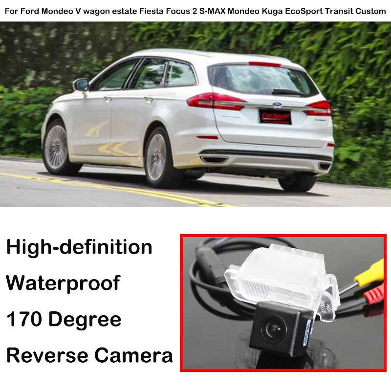Cámara de visión trasera de coche para Ford Mondeo V wagon estate MK5 2014 ~ 2019 Fiesta Focus 2 S-MAX Mondeo Kuga EcoSport Transit personalizado 2012 ~