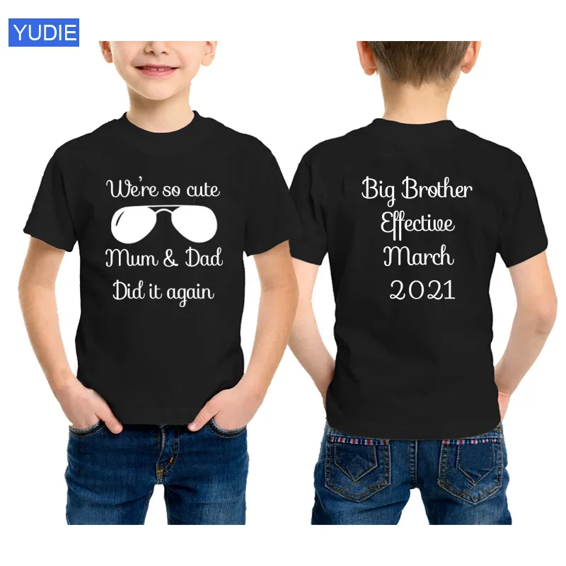 T Shirt Kids I Am So Cute Big Brother Baby  T Shirt  Your Own Design T-shirts School Shirt for Boy Girls Clothes Children's Tee