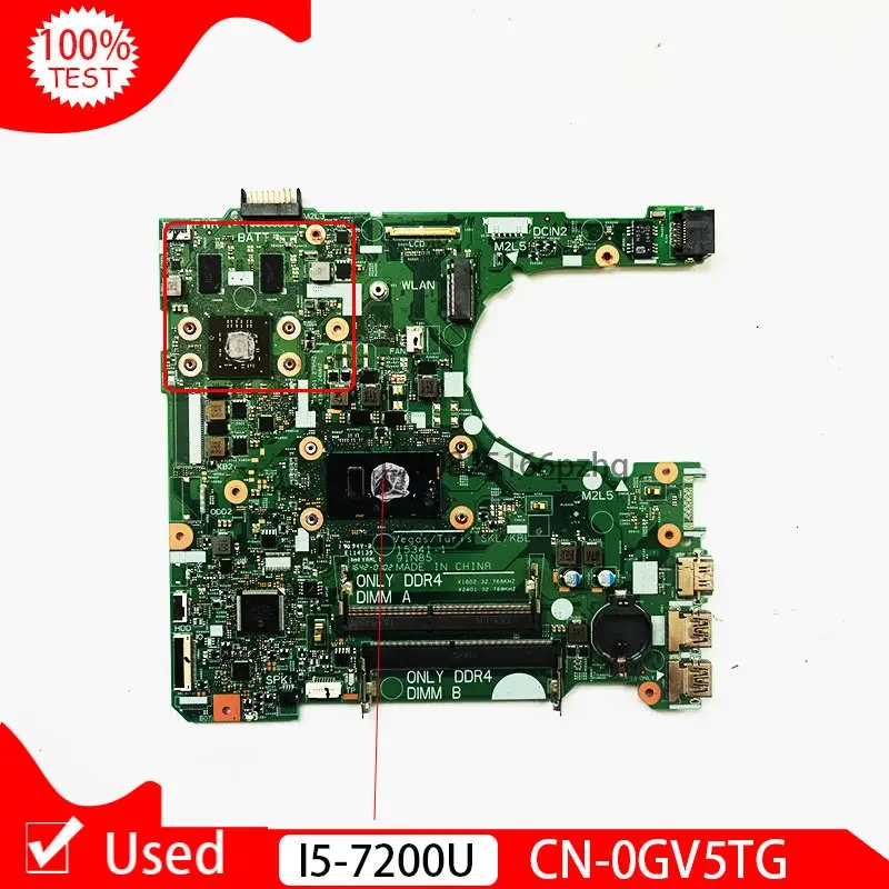 Used FOR DELL 15 3567 3467 Laptop Motherboard With SR2ZU I5-7200U Cpu 15341-1 91N85 CN-0GV5TG 0GV5TG GV5TG