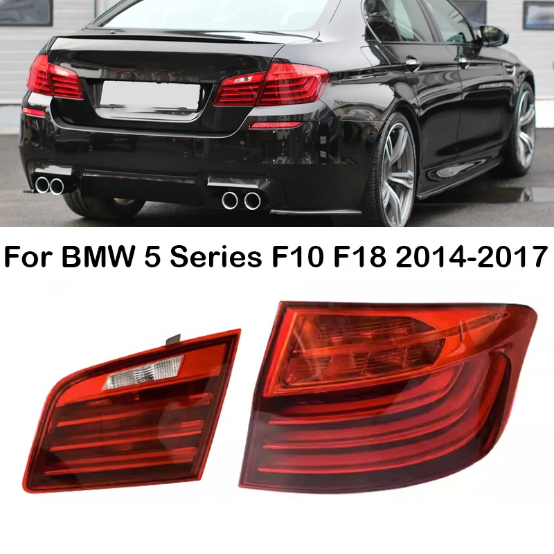 

Для BMW 5 серии F10 F18 520LI 523LI 525LI 528LI 530LI 535LI 2014-2017 автомобильный задний фонарь в сборе 63217306161 63217306162