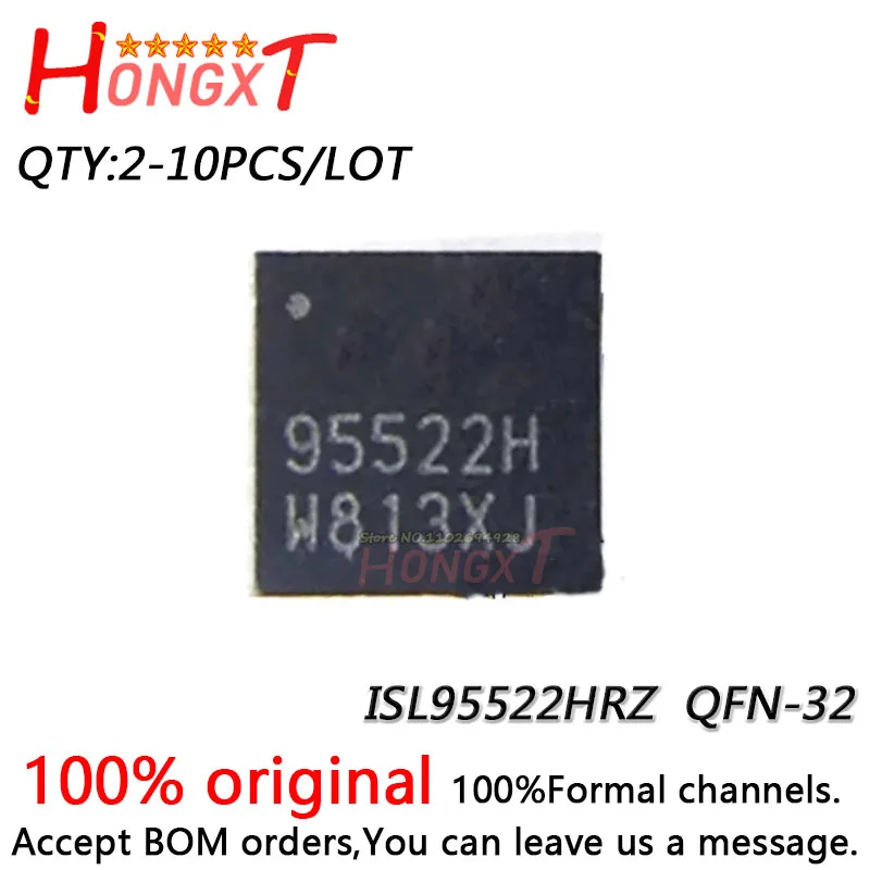 2-10PCS 100% New 95522H ISL95522H ISL95522HRZ QFN-32.