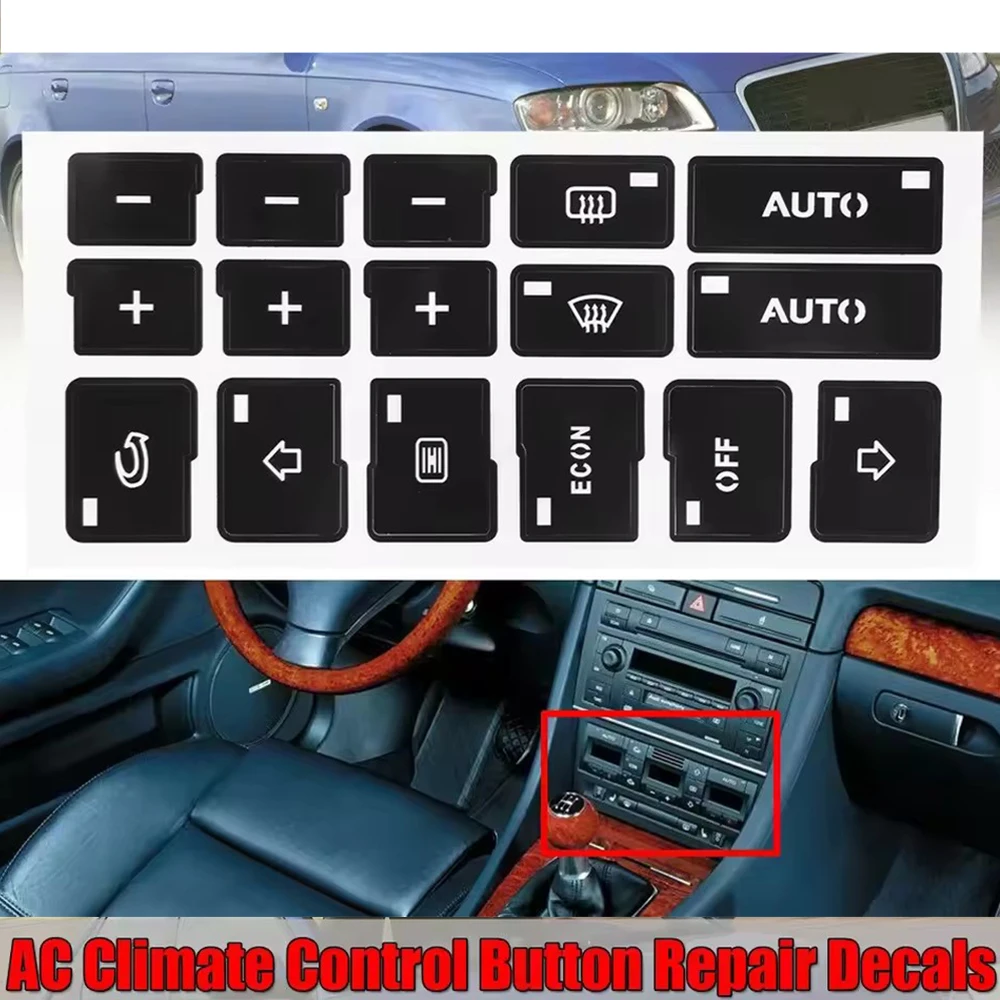 

1pc AC Climate Control Button Repair Decals For Audi A4, B6, B7 2000-2004 Auto Button Repair Sticker Car Interior Accessories