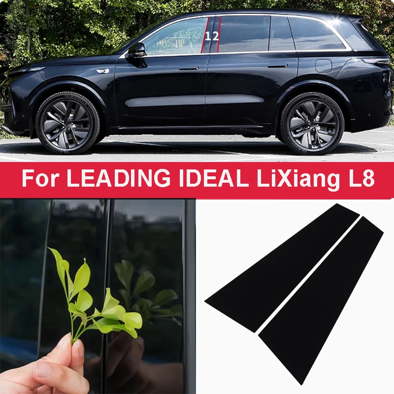 

Car Central Window Decoration Patch C-Pillar B Pillar Trim Sticker for LEADING IDEAL LiXiang L8 2023 2024 2025 Bright Strip