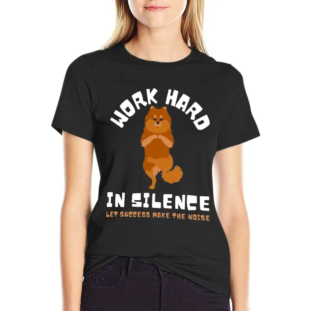 Work Hard In Silence Let Success Make Pomeranian Yoga T-shirt Harajuku Sport Tees Unique Home Humor Graphic