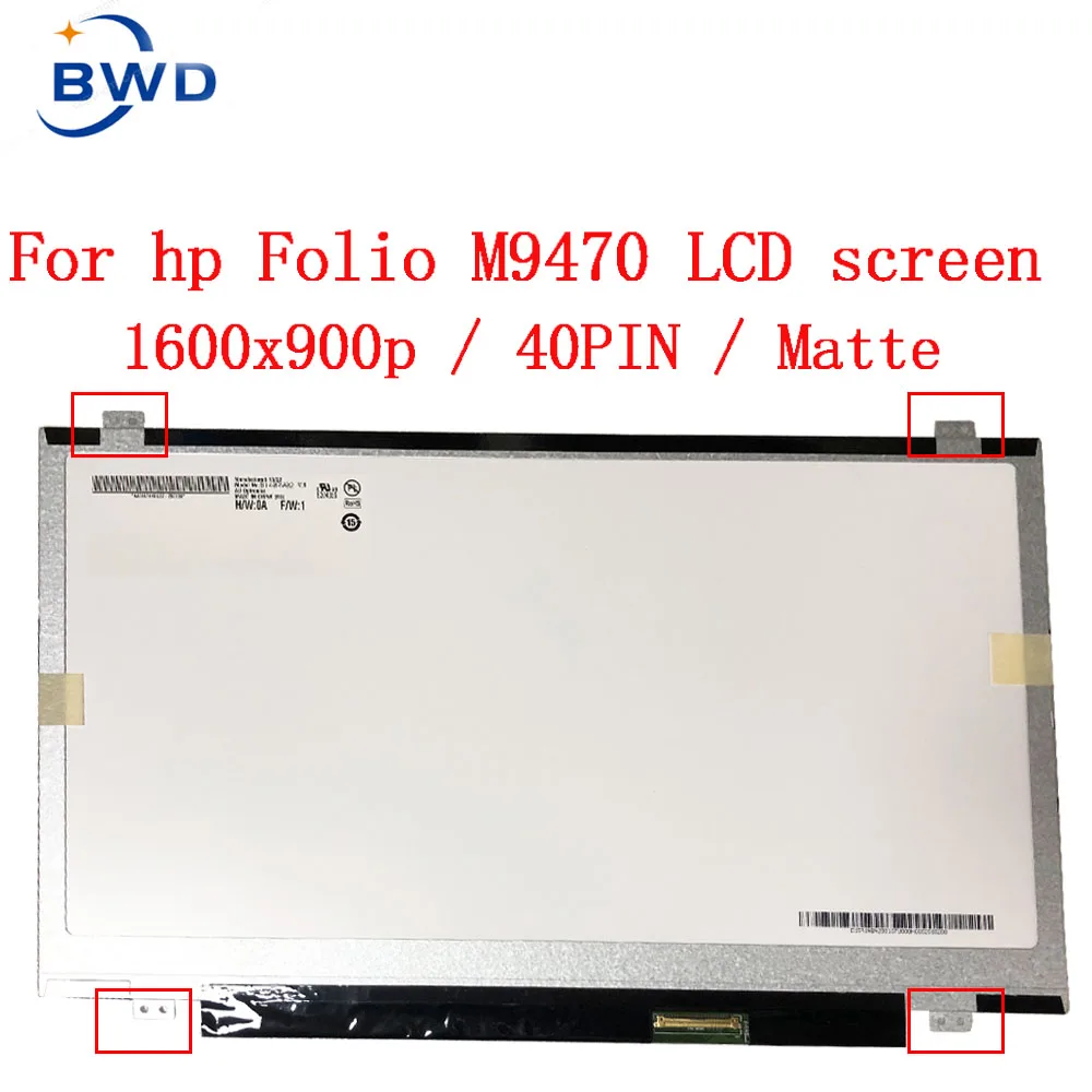 SPS 769722-001 14.0inch 40PIN 1600X900  Matte For HP Folio M9470 LCD Screen