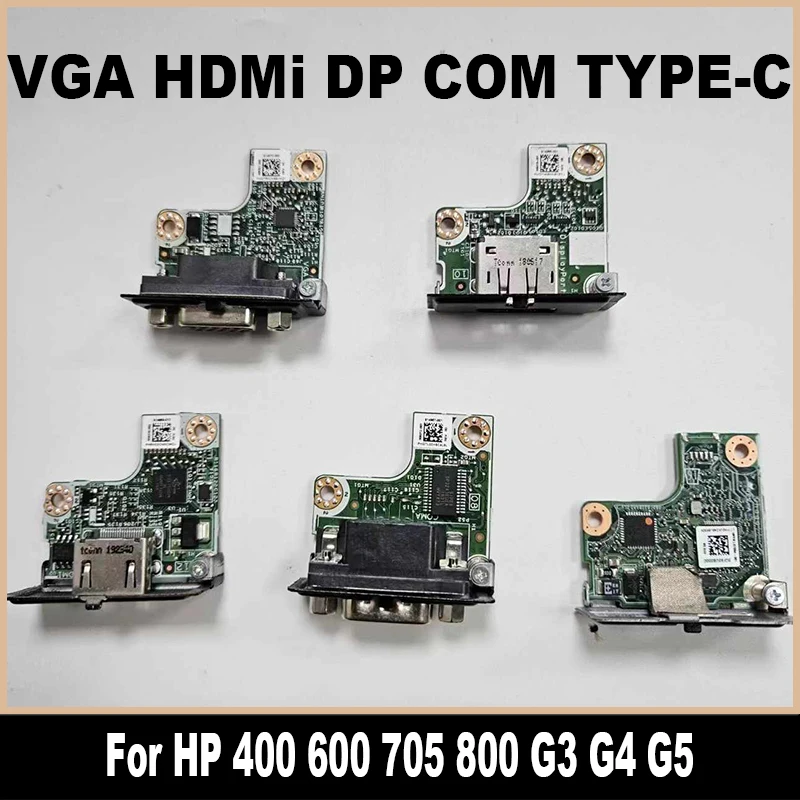 Original VGA HDMi DP COM TYPE-C Board For HP 400 600 800 G3 G4 G5 Display Port Board Connector 906321-001 906315-001 906312-001