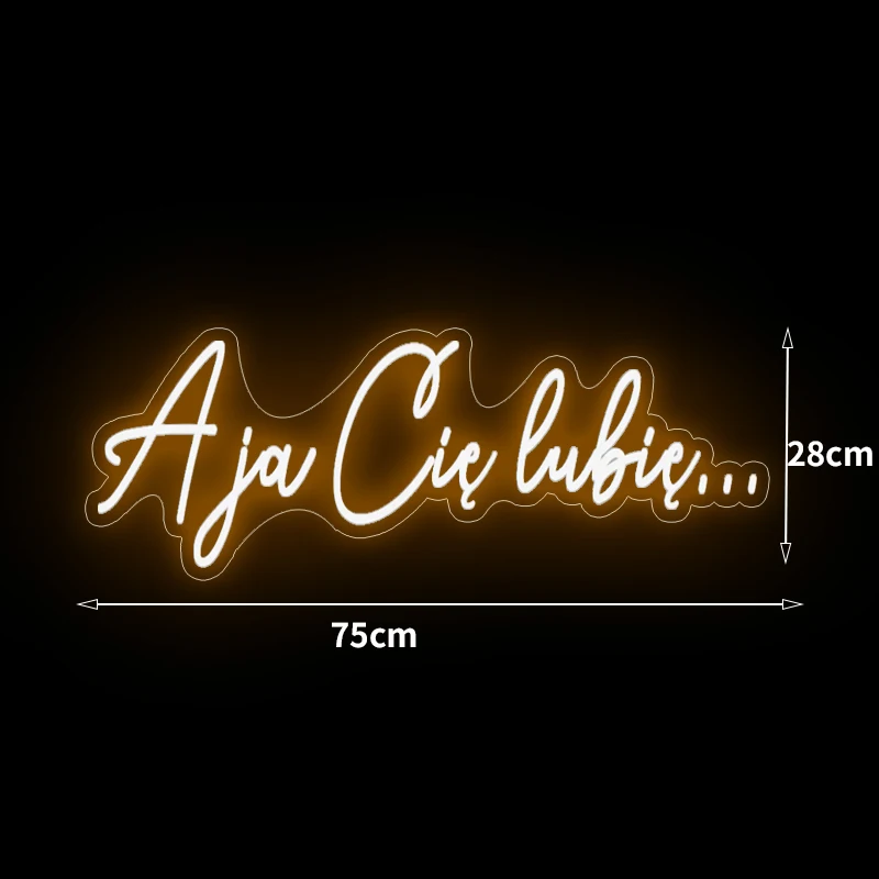 

Big 75x28cm Custom Neon Light LED And I like you. It's Party Neon Sign For Sign for Wedding Birthday Room Home Decoration