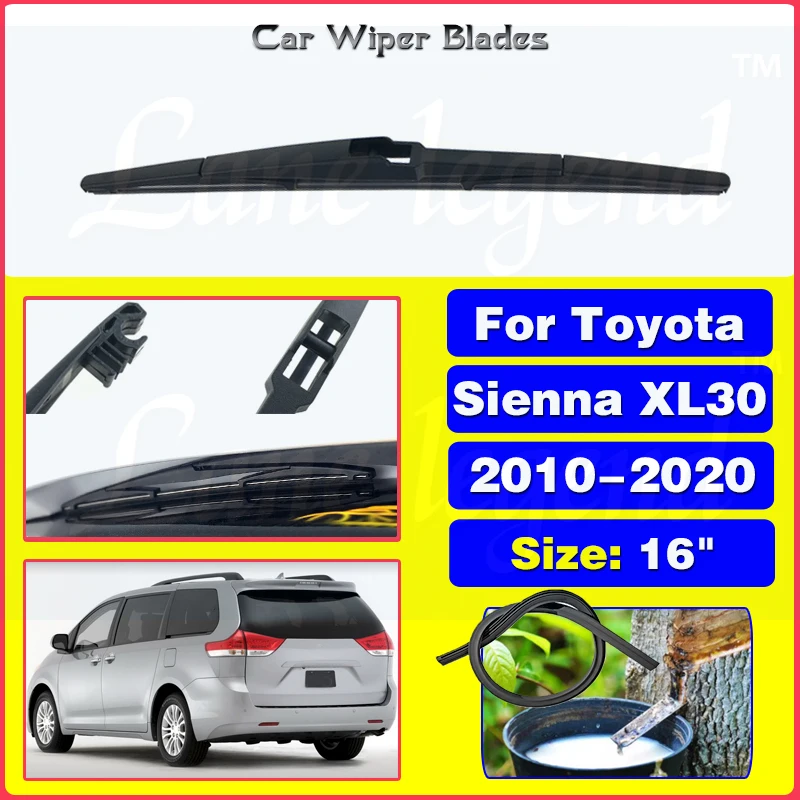 

Car Rear Wiper Blade For Toyota Sienna XL30 2010 - 2020 Windscreen Windshield Wipers Brushes Cleaning Car Accessories 16"