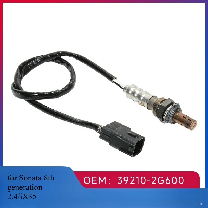 

39210-2G600 39210-2G170 Lambda Front o2 oxygen sensor for Hyundai Sonata IX35 8th 2.4/iX35 Lingxiang KIA Sportage 2.0L 2.4L