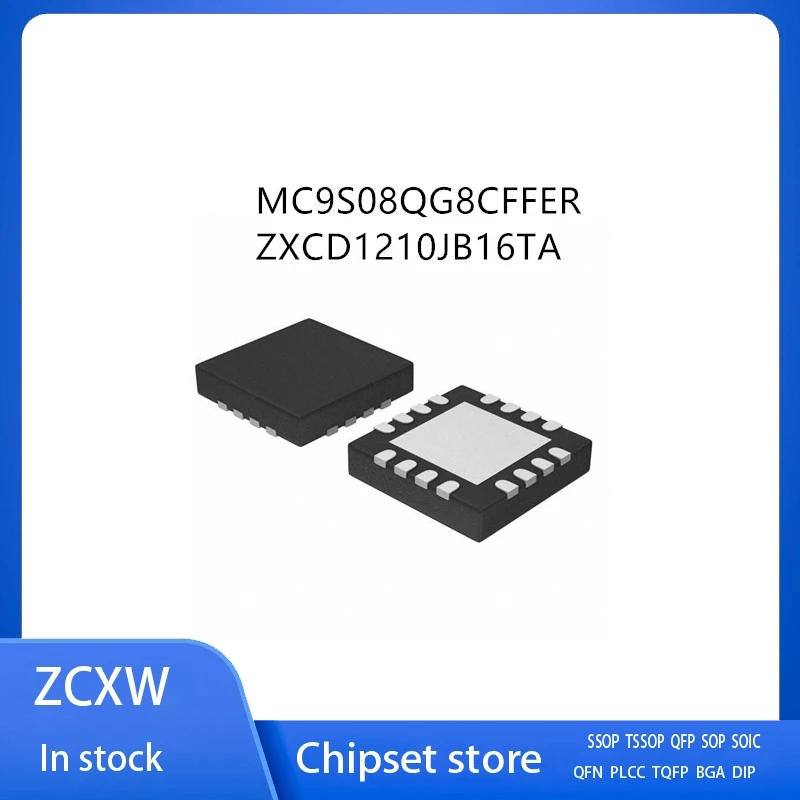 1Pcs/Lot   MC9S08QG8CFFER MQ8CE ZXCD1210JB16TA ZXCD1210 QFN16