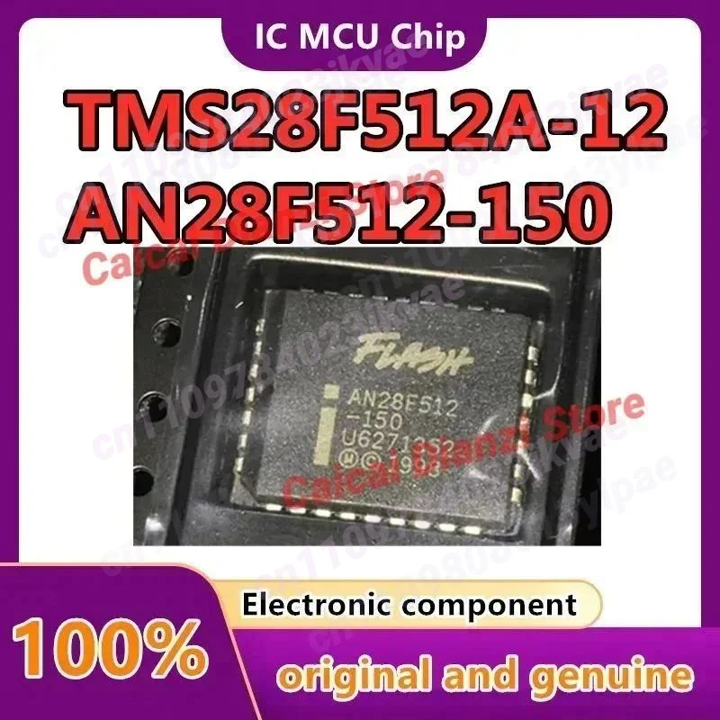5PCS/LOT AN28F512-150 AN28F512 TMS28F512A-12C4FML TMS28F512A-12 PLCC32