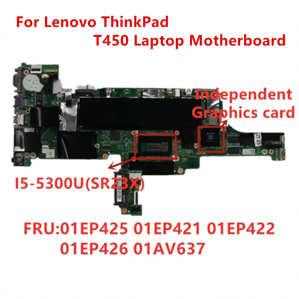 

Для Lenovo Thinkpad T450 i5-5300U ноутбука независимая видеокарта материнская плата 01EP425 01EP421 01EP426 01EP422 01AV637